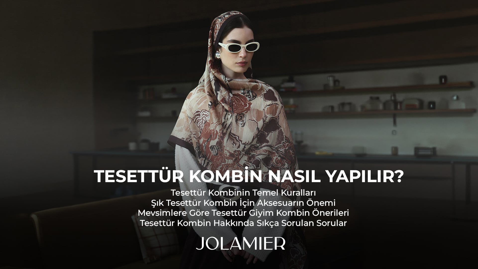 Tesettür Kombin Nasıl Yapılır