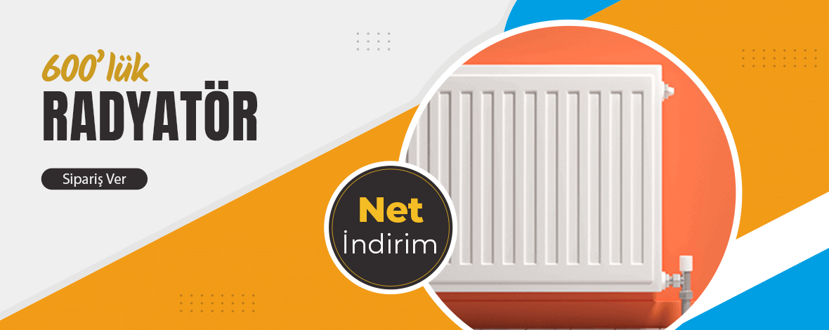 600'lük Radyatörler