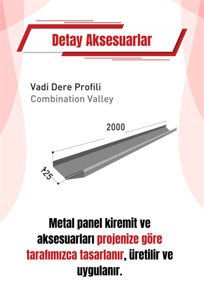 Vadi Dere Profili | Starbond Metal Kiremit – Çatı Detay Aksesuarı