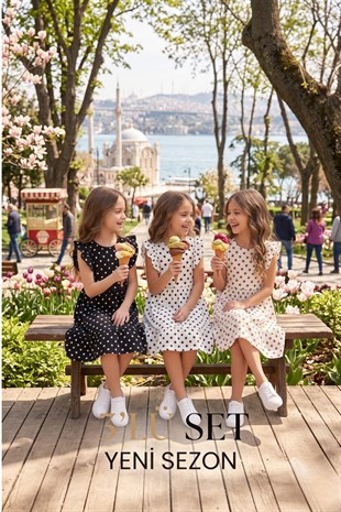 3 LÜ SET Kız Çocuk Elbise 3 ADET PUANTİYELİ   YENİ SEZON YAZLIK 