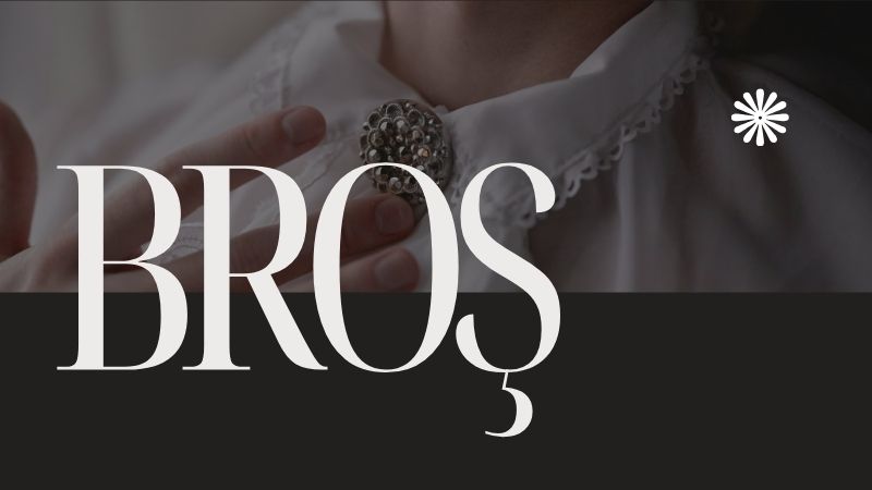 Broş Nedir, Nereye Takılır?