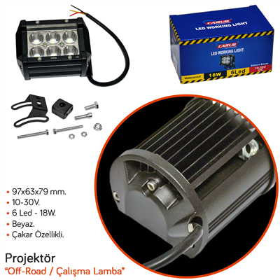 Carub 10-30V Off-Road Projektör Çalışma Lambası 6 Led 18W Çakarlı Beyaz 97x63x79 mm BR3010591