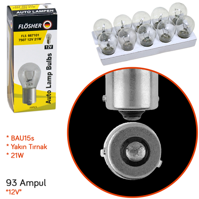 Flösher 12V 93 Ampul Yakın Tırnak 21W BAU15s (7507) FLS 667101 (10 lu)