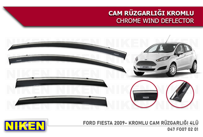 Niken Ford Fiesta 2009-2018 Kromlu Cam Rüzgarlığı 4 lü