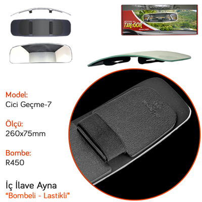 TakGör İç Dikiz Ayna Cici Geçme-7 R450 Lastikli 260x75 mm 539.040
