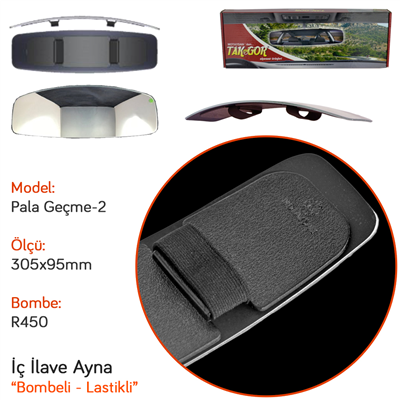 TakGör İç Dikiz Ayna Geçme-2 R450 Lastikli 305x95 mm 554.040