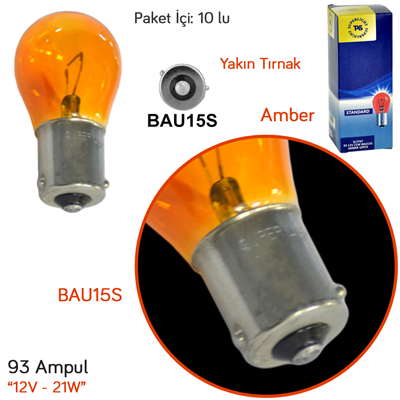 TAS Süperlight 12V 93 Ampul 21W Yakın Tırnak BAU15S Amber SL3707 (10 lu)