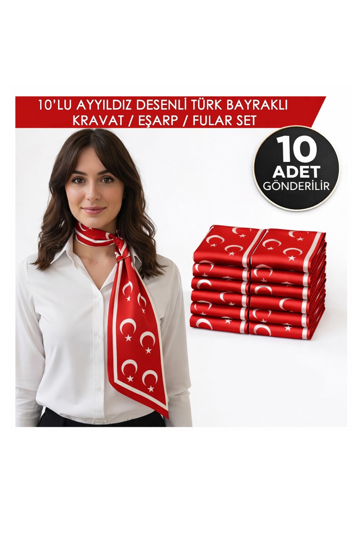 10’lu Ayyıldız Desenli Türk Bayraklı Kravat / Eşarp / Fular Set