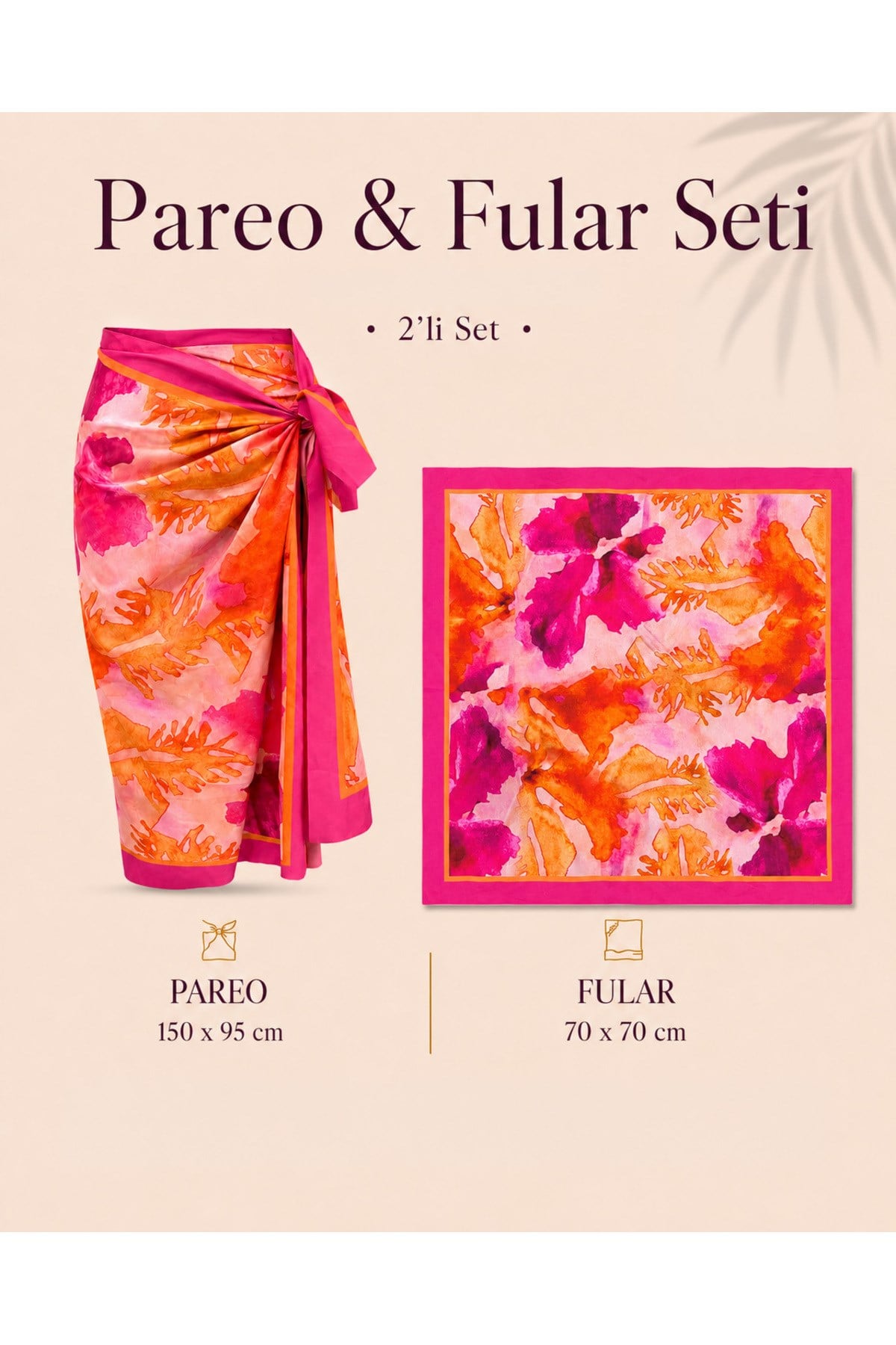 Tarzını Seç Premium Tropik Alev Desenli Pareo & Fular Seti 150x95 cm / 70x70 cm