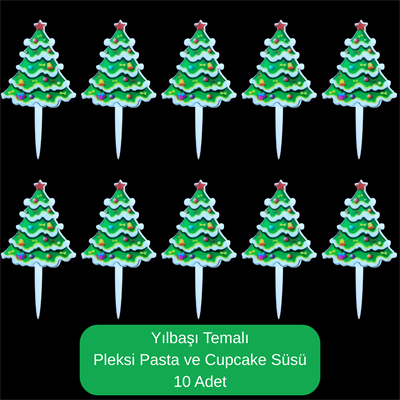 Çam Ağacı Temalı Yılbaşı Pleksi Pasta ve Cupcake Süsü - 10 Adet
