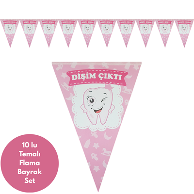 Dişim Çıktı Pembe Flama Bayrak Set Süs