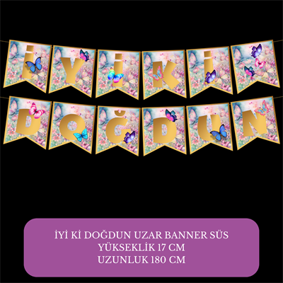 İyi ki Doğdun Kelebek Temalı Uzar Süs Banner – 180 cm