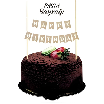 Pasta Bayrağı Happy Birthday Temalı Kraft Üstü Beyaz – Pasta Üstü Yazılı Süs