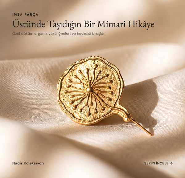 İmza Parça - Üstünde Taşıdığın Bir Mimari Hikâye