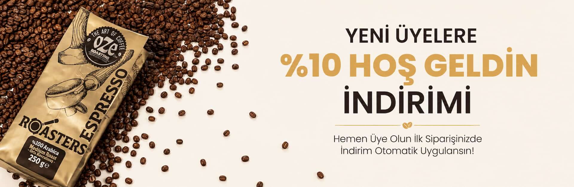 yeni üyelere %10 hoş geldin indirimi