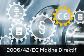 2006/42/EC Direktifi - Makine Direktifi