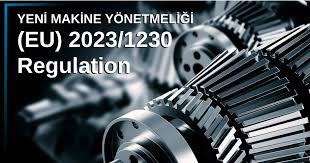 2023/1230/AB Yönetmeliği - Makineler