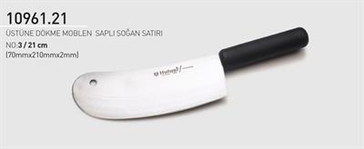 Soğan Satırı Zırh 21 cm No.3 Hulusi Bıçak Üstüne Dökme Moblen Saplı 70mm X 210mm X 2mm 10961.21
