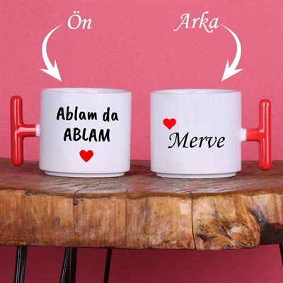 Ablaya Hediye Ablam da Ablam Mottolu İsimli Kupa Bardak