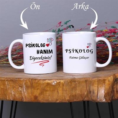 Psikolog Hanım Diyeceksiniz Tasarımlı Kupa Bardak