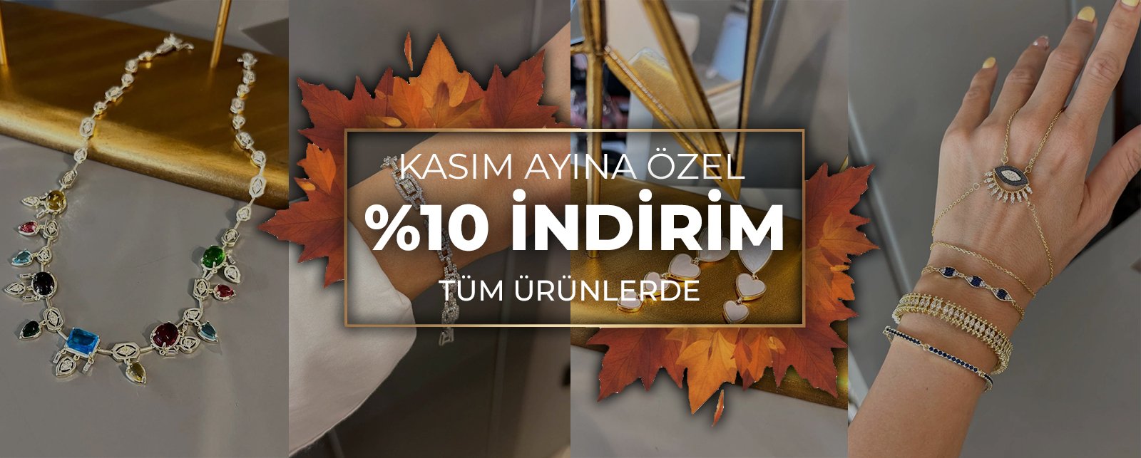 Kasım Ayına Özel %10 İndirim