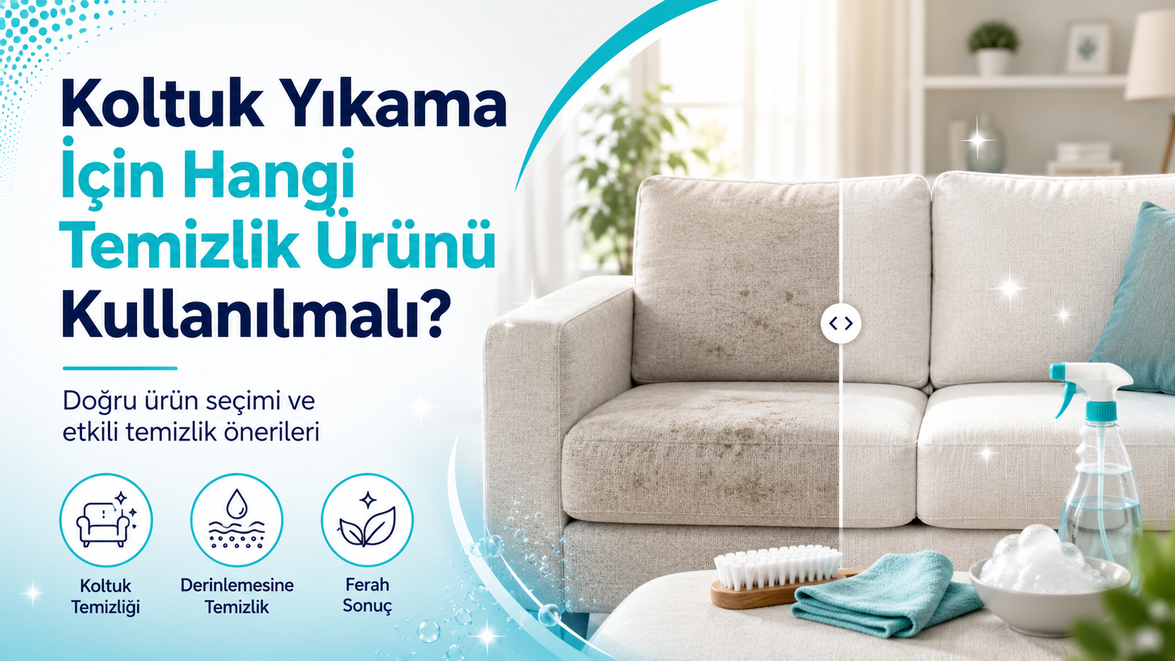 Koltuk yıkama için hangi temizlik ürünü kullanılmalı?