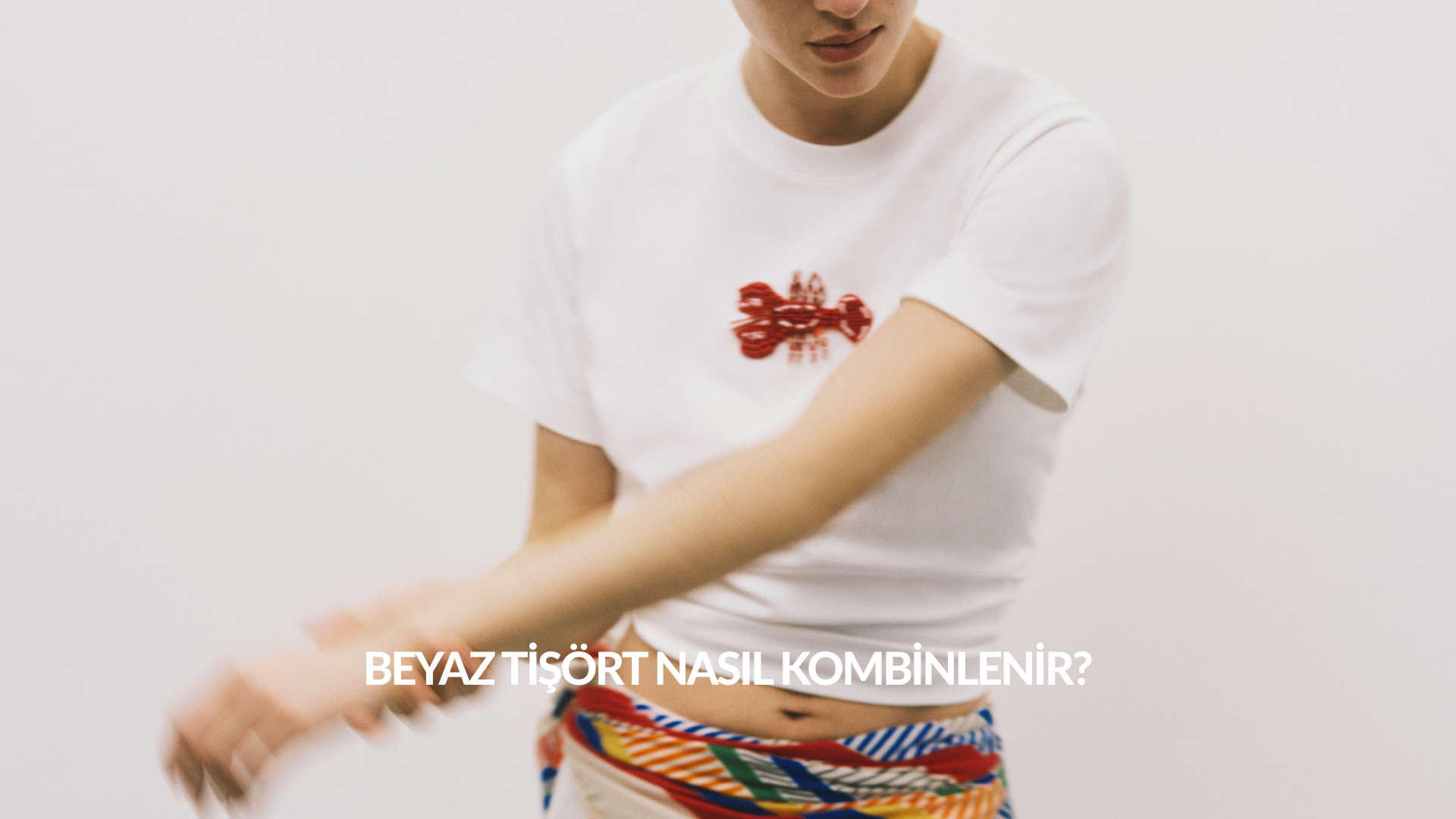Beyaz Tişört Nasıl Kombinlenir