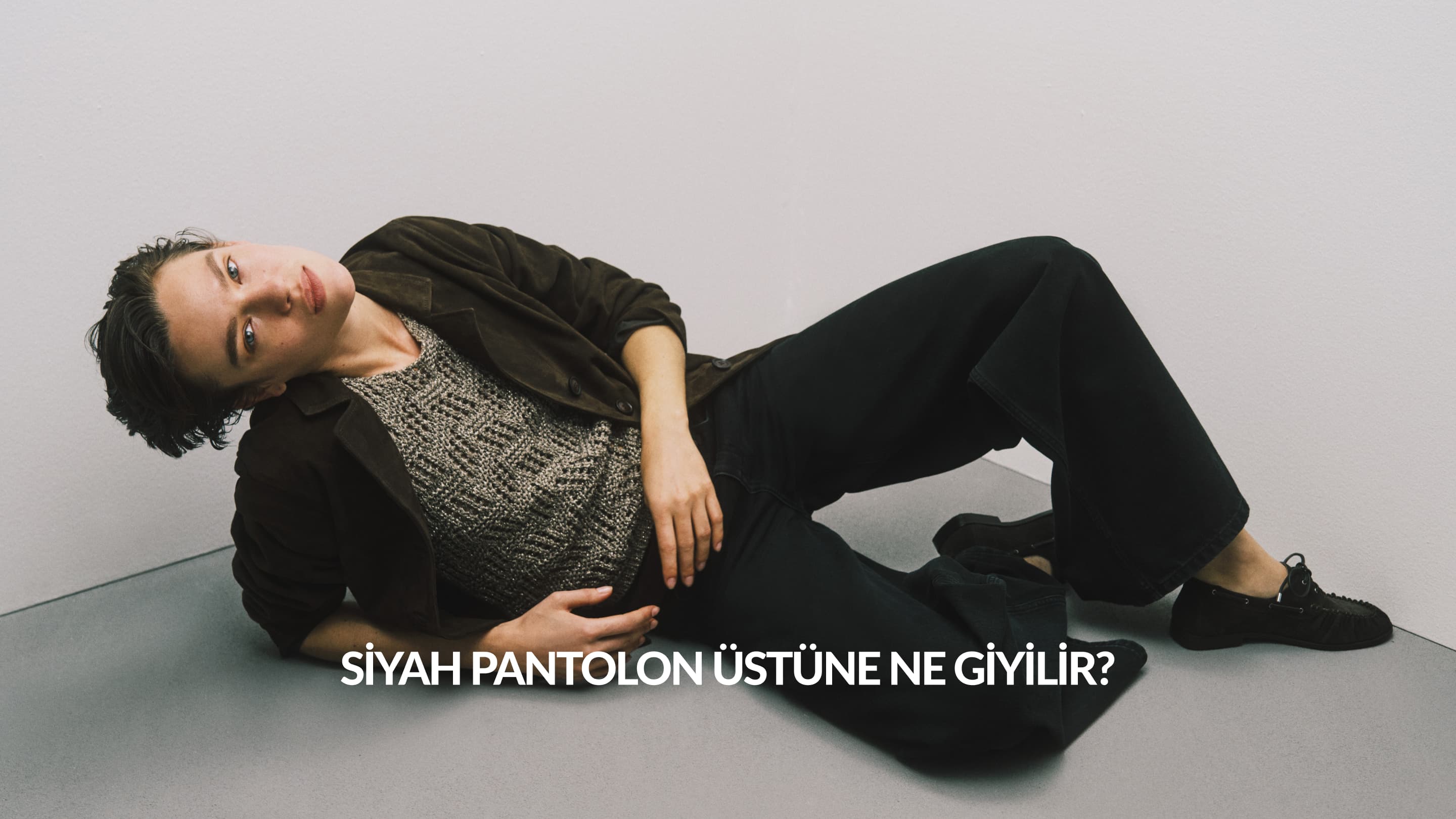 Siyah Pantolon Üstüne Ne Giyilir