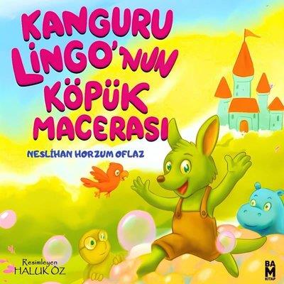 Kanguru Lingo'nun Köpük Macerası- Neslihan Horzum Oflaz