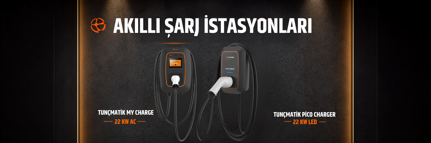 Tunçmatik Akıllı Araç Şarj İstasyonları
