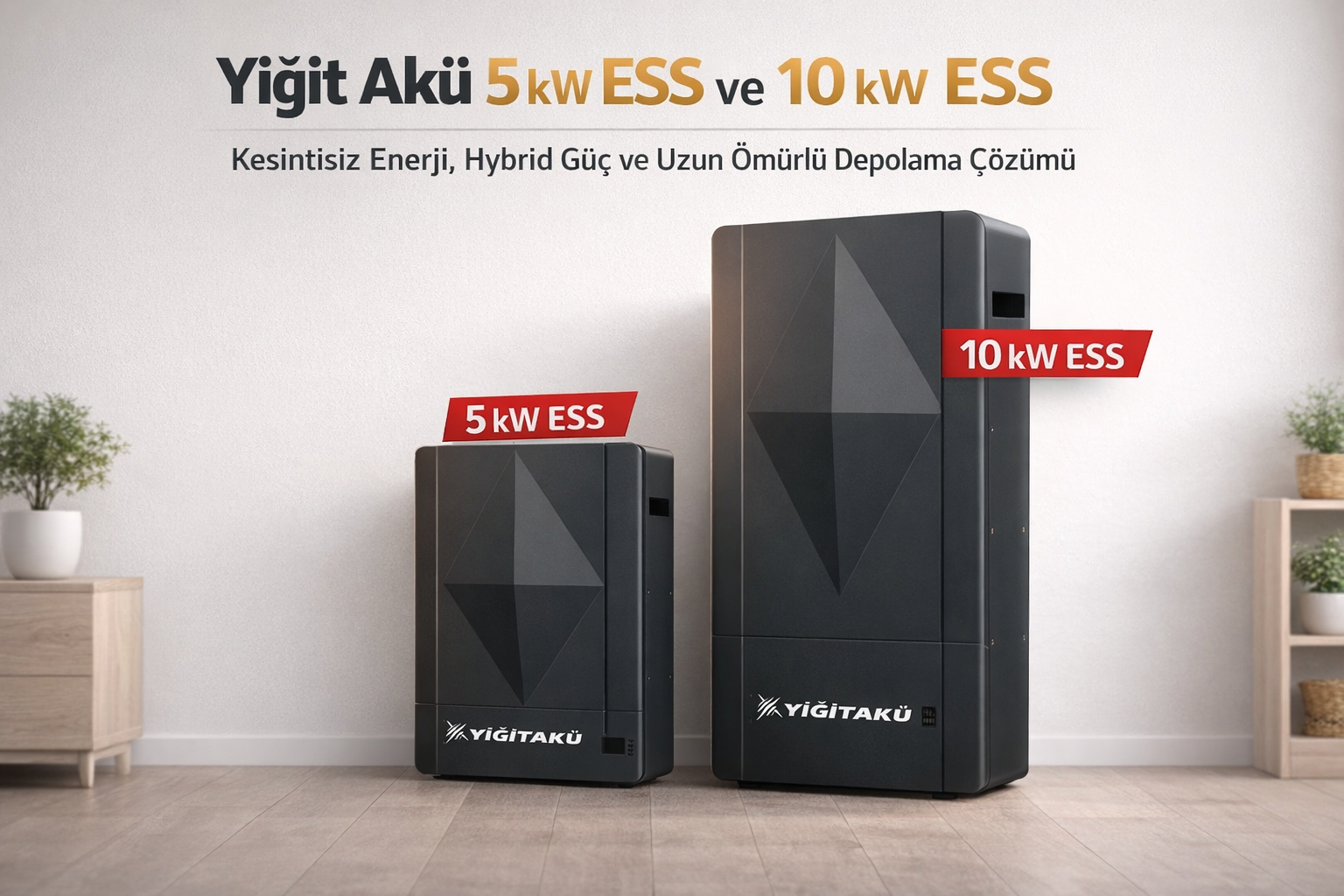 Yiğit Akü 5 kW ESS ve 10 kW ESS: Kesintisiz Enerji, Hybrid Güç ve Uzun Ömürlü Depolama Çözümü
