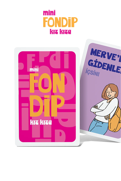 Kız Kıza | Fondip Mini