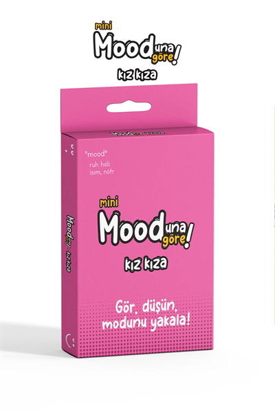 Mooduna Göre Mini - Kız Kıza