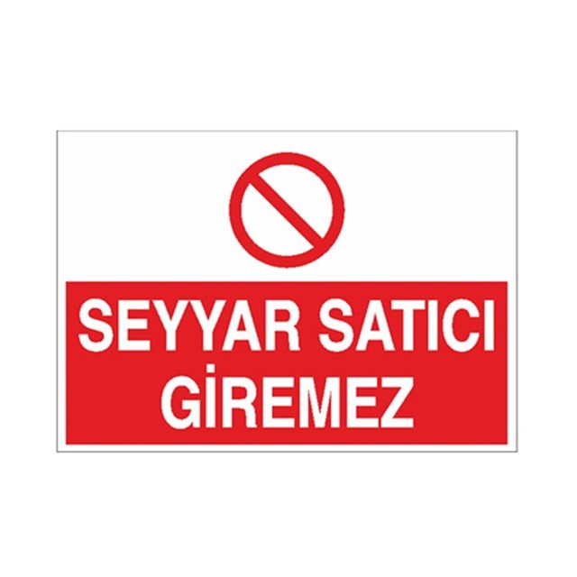 Seyyar Satıcı Giremez