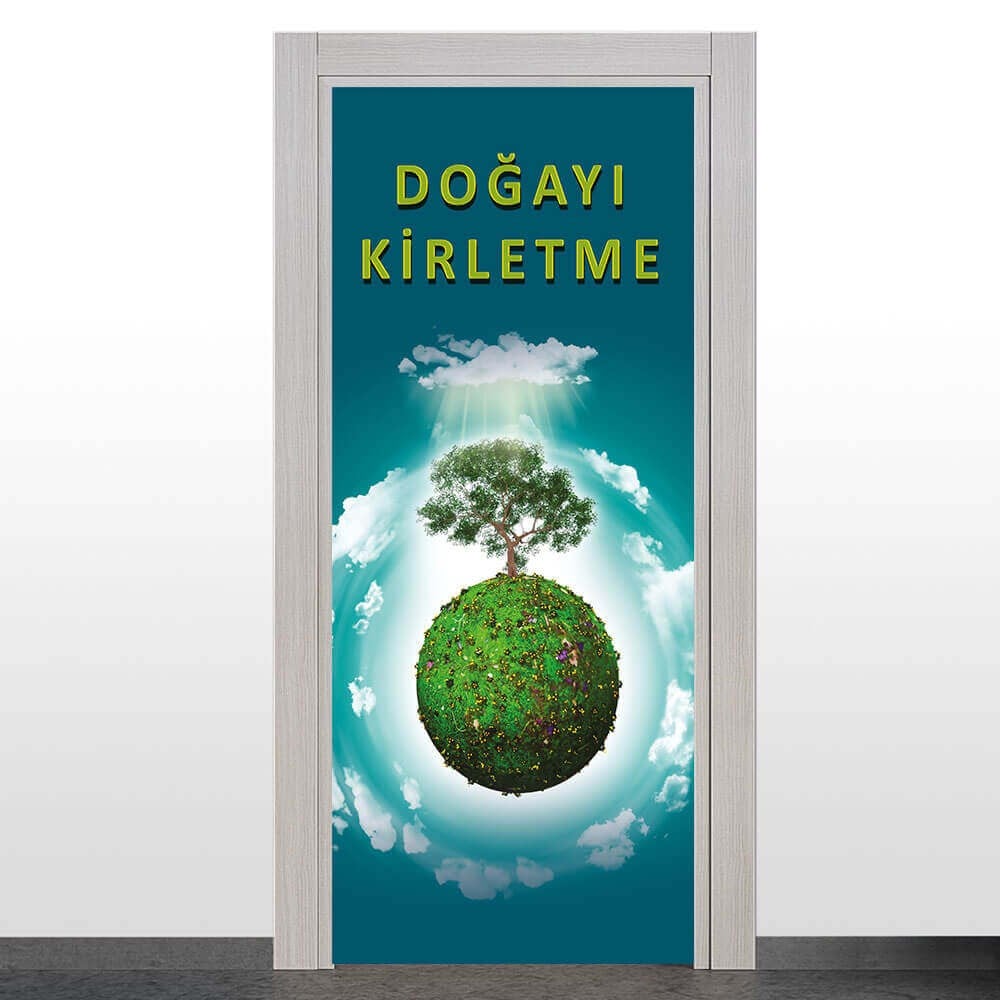 Doğayı Kirletme Kapı Giydirme