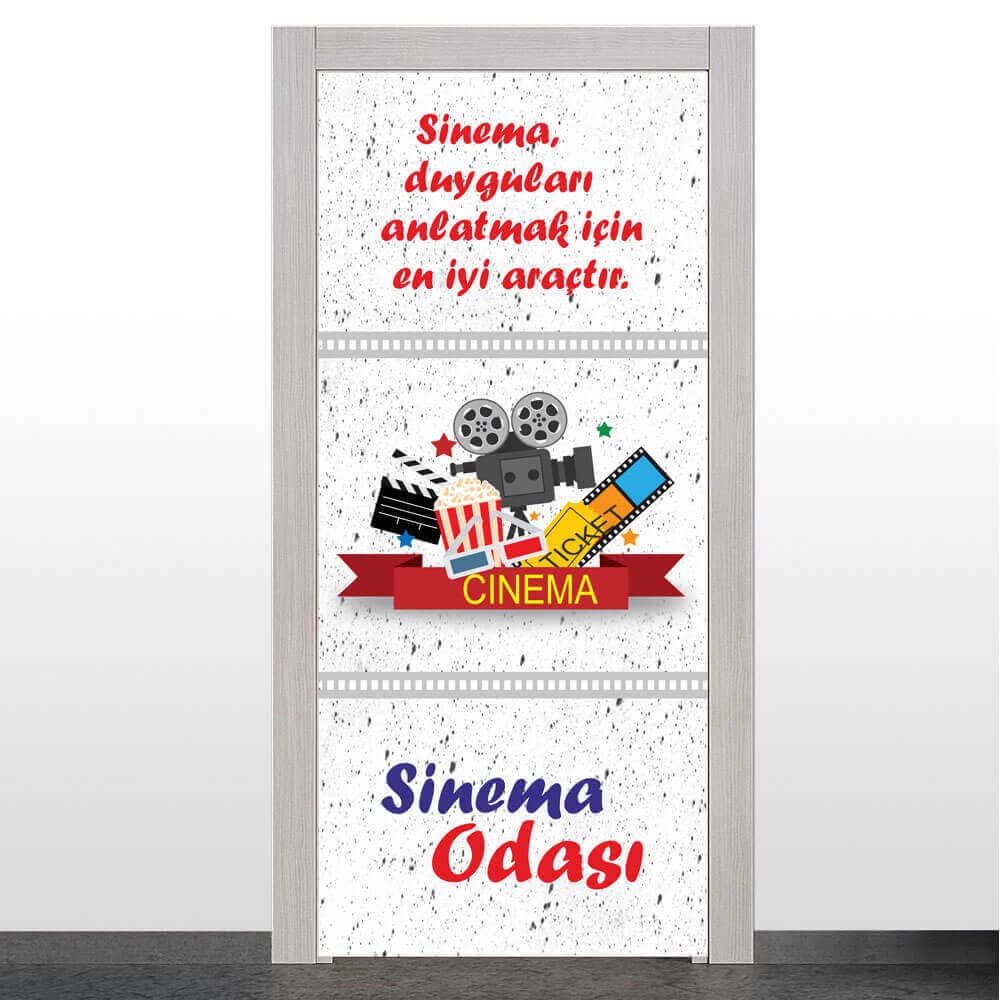 Sinema Duyguları Anlatmak İçin En İyi Araçtır ( Sinema Odası Kapı Giydirme )
