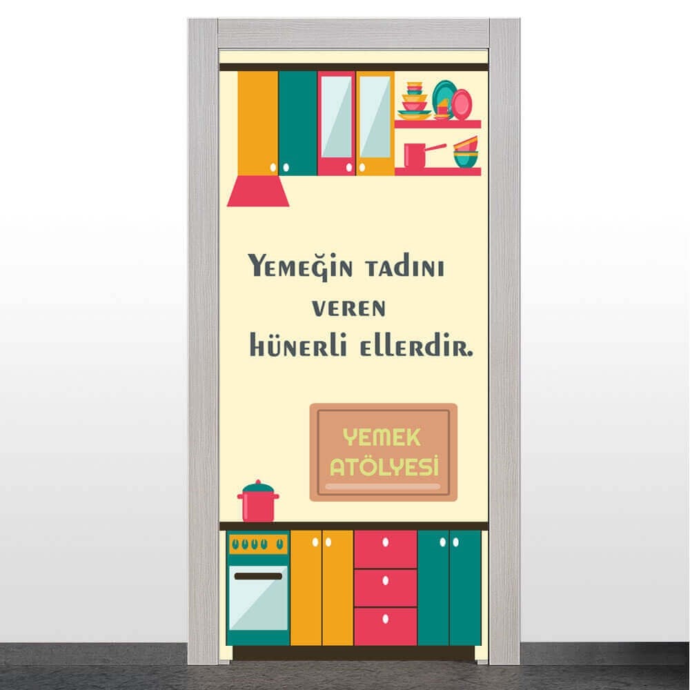 Yemeğin Tadını Veren Hünerli Eller  ( Mutfak Kapı Giydirme )