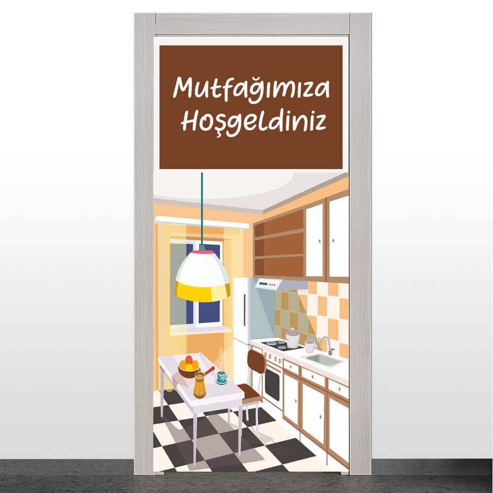  Mutfağımıza Hoşgeldiniz ( Mutfak Kapı Giydirme )