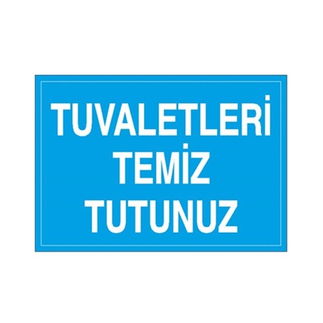 Tuvaletleri Temiz Tutunuz