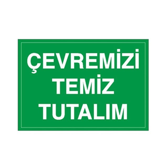 Çevremizi Temiz Tutalım