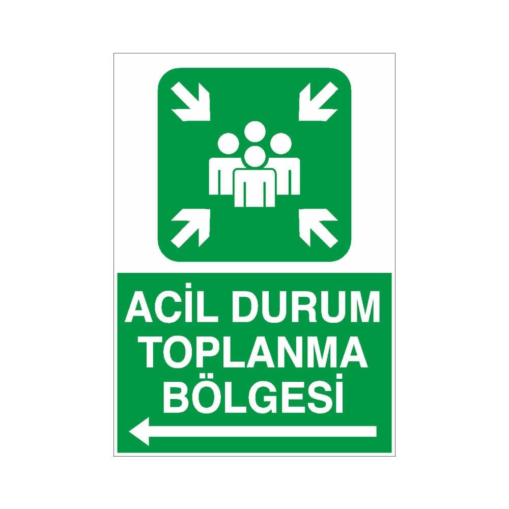 Acil Durum Toplanma Bölgesi Sol Ok