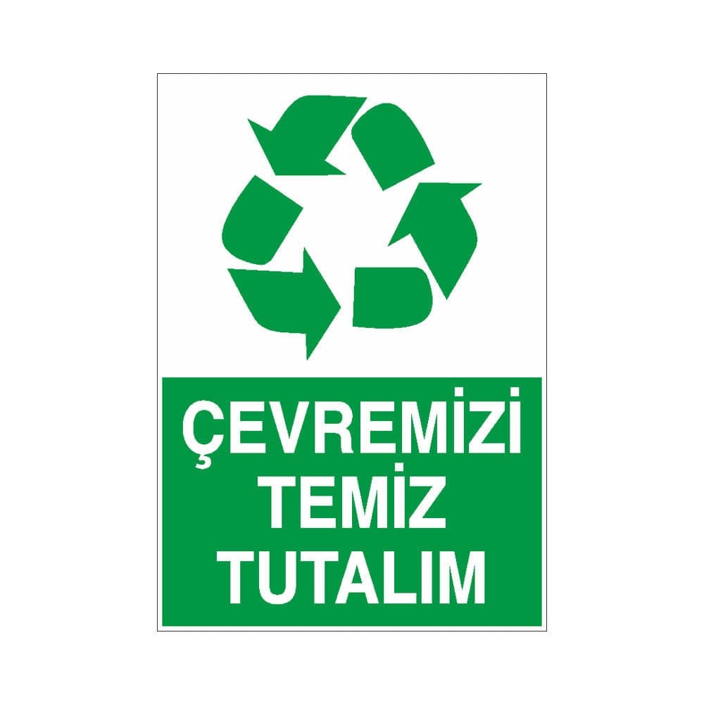 Çevremizi Temiz Tutalım