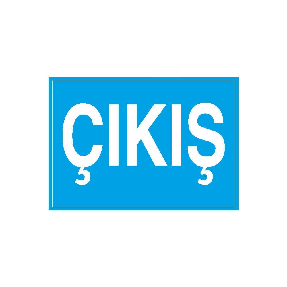 Çıkış Uyarı Levhası