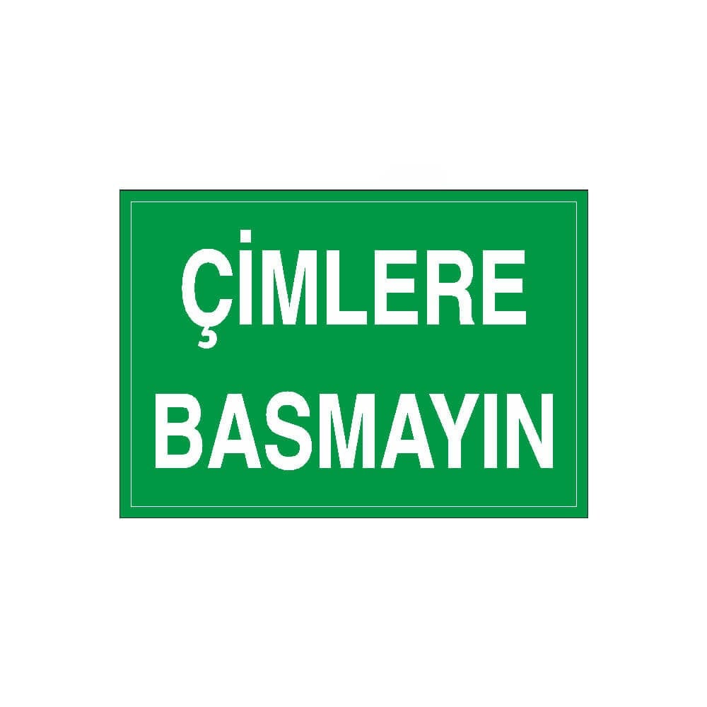 Çimlere Basmayın