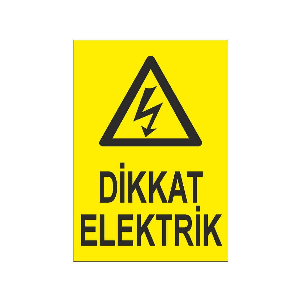 Dikkat Elektrik Uyarı levhası