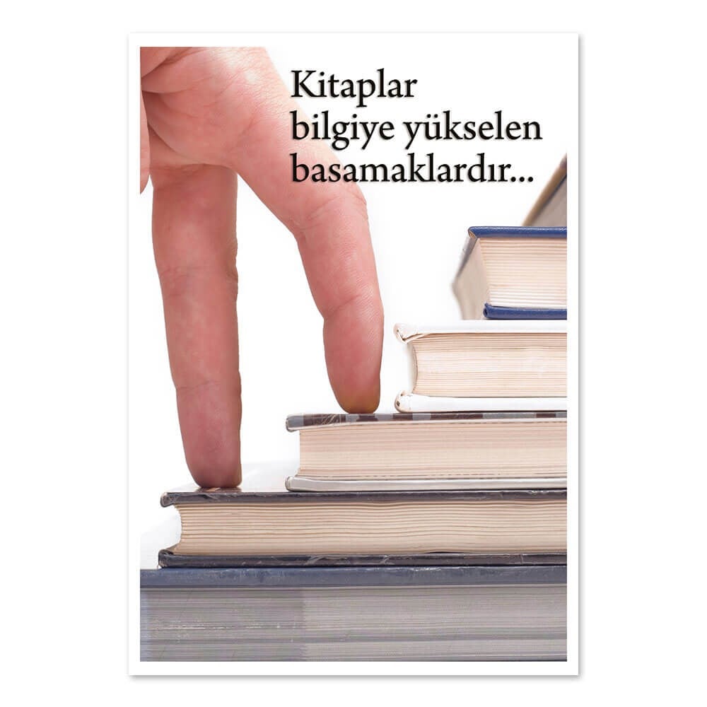 Kitaplar Bilgiye Yükselen Basamaklardır Afişi