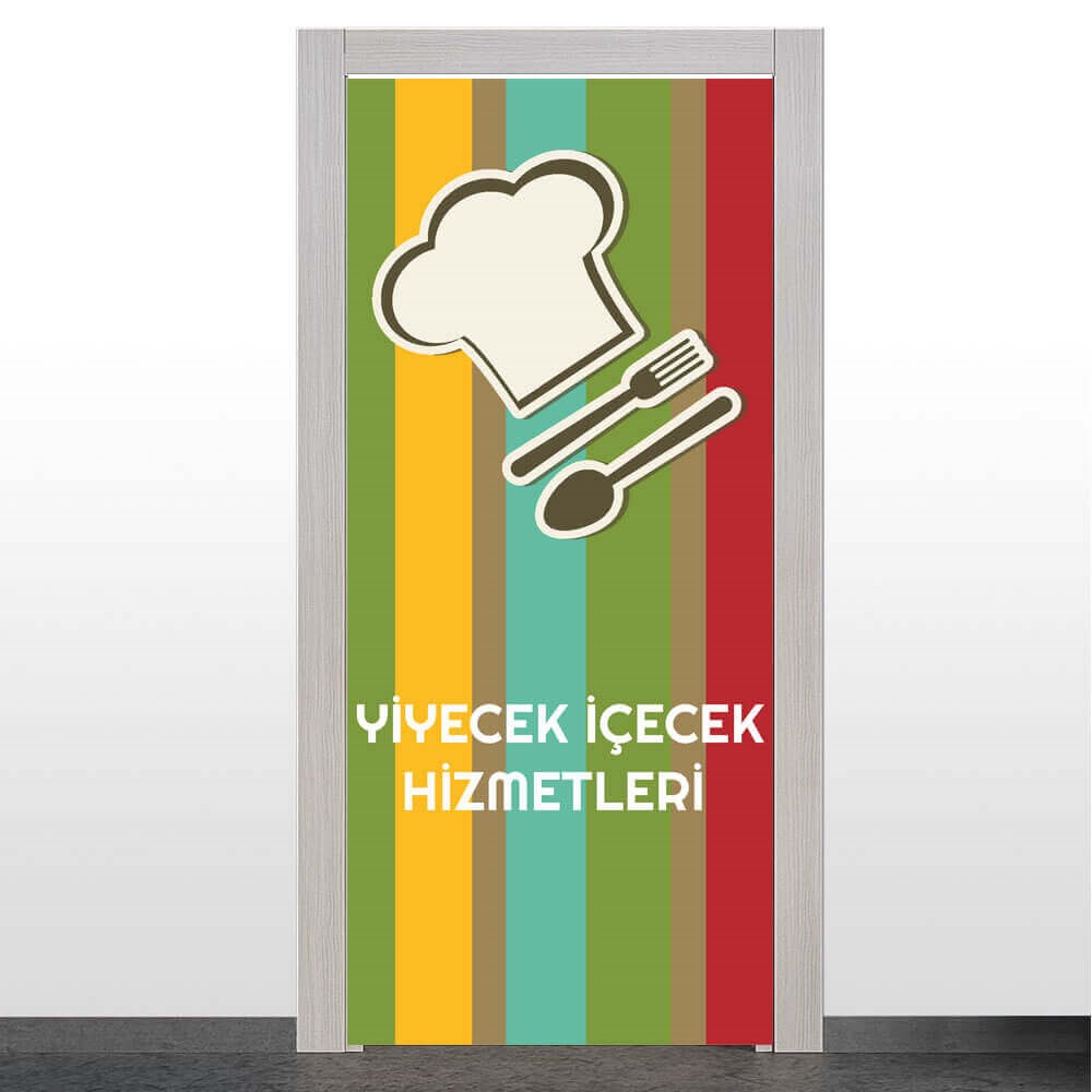 Yiyecek İçecek Hizmetleri Bölümü Kapı Giydirme