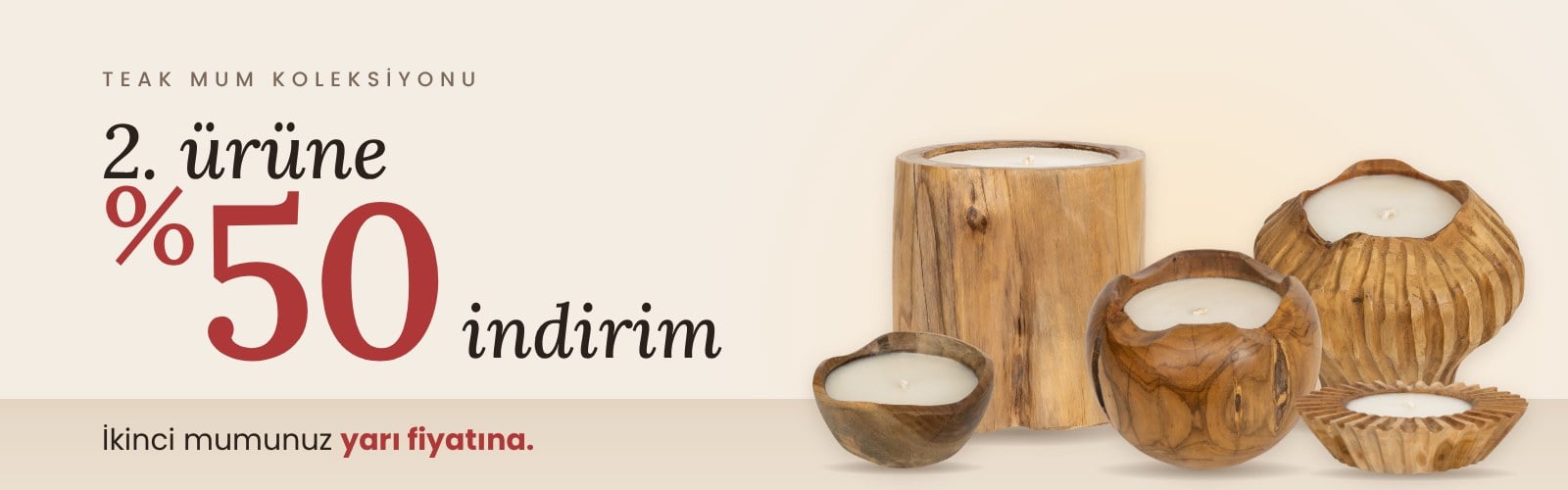 Mumlarda 2. ürüne %50 indirim