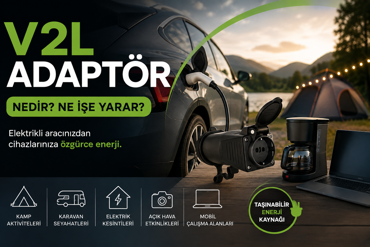 V2L Adaptör Nedir? Ne İşe Yarar ve Nerelerde Kullanılır?