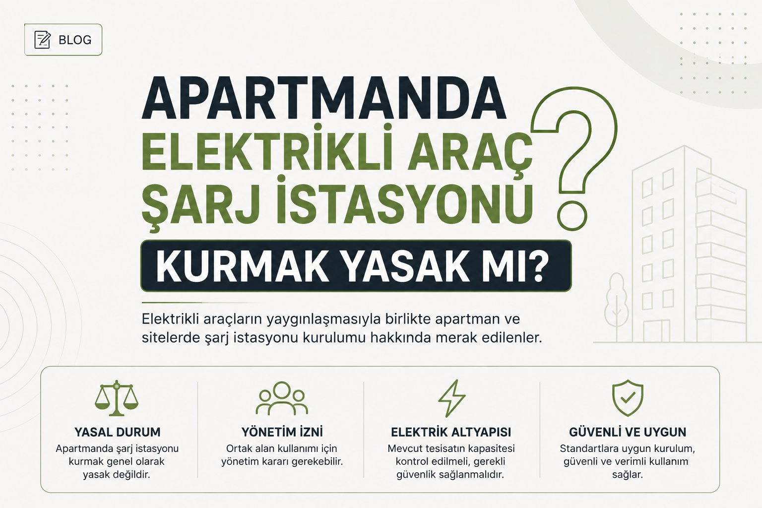 Apartmanda Elektrikli Araç Şarj İstasyonu Kurmak Yasak mı?